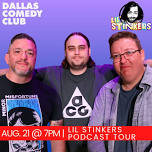 Lil Stinkers Podcast Tour