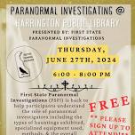 Paranormal Investigating @ HPL[Presented by FSPI]