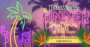 SUMMER CONCERT SERIES - BROTHERS OF INVENTION