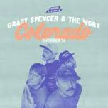 Grady Spencer & The Work