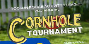 Rocklin PAL's 2nd Annual Cornhole Tournament