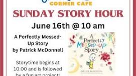 A Perfectly Messed-Up Story - Christy's Corner Cafe Story Hour