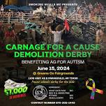 2nd Annual Carnage for a Cause Demolition Derby