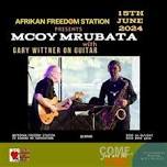 Mcoy Mrubata live@Afrikan Freedom Station