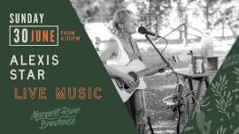 LIVE MUSIC: Alexis Star ~ weekend wind down