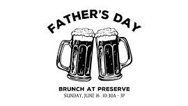 Fathers Day Brunch at Preserve