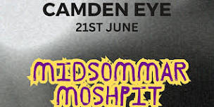 Midsommar Moshpit @ The Camden Eye, featuring Rudeface, The Ancient Unknown, Parasiite and Me&Thee