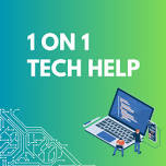 1 on 1 Tech Help