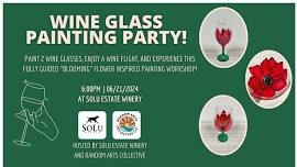 Wine Glass Painting Party at SoLu!