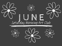 Jun Saturday Morning Art Club