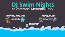 DJ Swim Night at Veterans' Memorial Pool