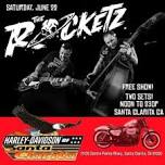 The Rocketz @ Harley-Davidson® of Santa Clarita