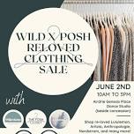 POSH X WILD RELOVED CLOTHING SALE