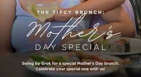 The Tipcy Brunch: Mother's Day Special