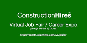 #ConstructionHires Virtual Job Fair / Career Expo Event #Chattanooga