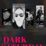 Dark Saturday @ N’Dulge