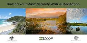 Unwind Your Mind: Serenity Walk and Meditation - Noosa Botanical Garden