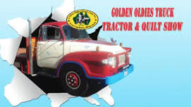 Golden Oldies Truck Tractor & Quilt Show 2024