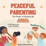 Peaceful Parenting - The Power of Showing Up