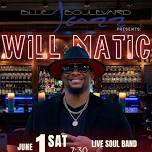 Will Matic LIVE @ Blues Boulevard Jazz