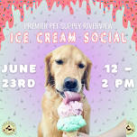 ICE CREAM SOCIAL | PREMIER PET SUPPLY RIVERVIEW