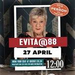 'EVITA@88' - 27 April 2024