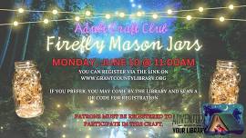 SRP WEEK 2: FIREFLY MASON JARS