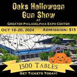 Oaks, PA Halloween Gun Show 2024- Friday