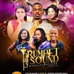 The Trumpet Sound Worship Explosion