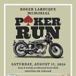 ROGER LAROCQUE MEMORIAL POKER RUN