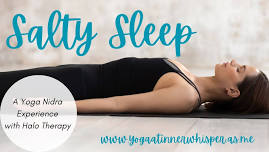 Salty Sleep - A Yoga Nidra Experience with Halotherapy