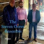 Music by The Steven Gores Ensemble