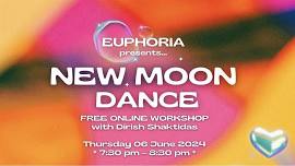 New Moon Euphoria Dance