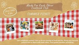 Made for Each Other Cookbook Club - Summer Picnic!