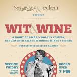 Wit & Wine (Comedy Night) — Shelburne Vineyard