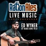 Ed Wyner LIVE at RationAles - Music On Main Afterparty!