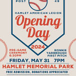 OPENING DAY- Hamlet American Legion Post 49 Baseball