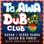 Te Awa Dub Club Premier