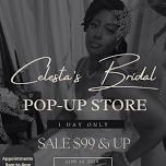 Celesta's Bridal Pop-Up Store