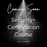 Security+ Certification Course LAUNCH