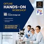 Edufabrica Offline Lab-based Workshop with Protein design lab Bangalore 2023-2024