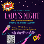 Lady's Night at Give Me Harmony