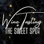 Wine Tasting at The Sweet Spot