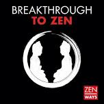 Breakthrough to Zen Retreat