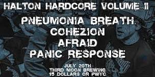 HALTON HARDCORE VOL II - PNEUMONIA BREATH, COHEZION, AFRAID & PANIC REPONSE