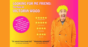 Looking For Me Friend: The Music of Victoria Wood