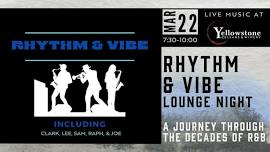 Rhythm & Vibe Lounge Night at The Winery