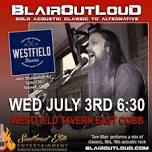 BlairOutLoud @ Westfield Tavern