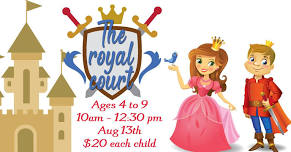 The Royal court Summer camp for ages 4 to 9