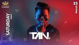 VIP SATURDAY WITH DJ TAN